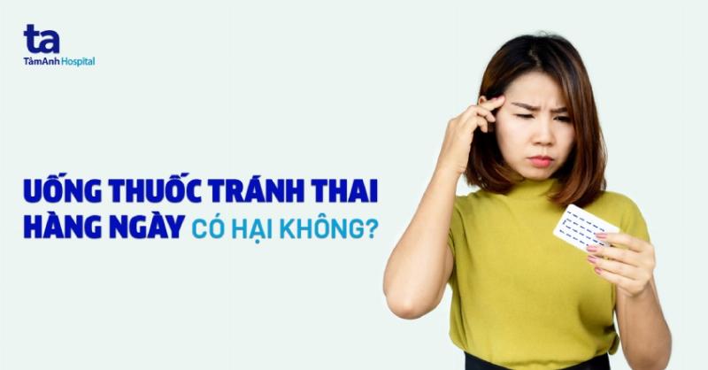 Tu van y te ve thoi gian su dung thuoc tranh thai hang ngay