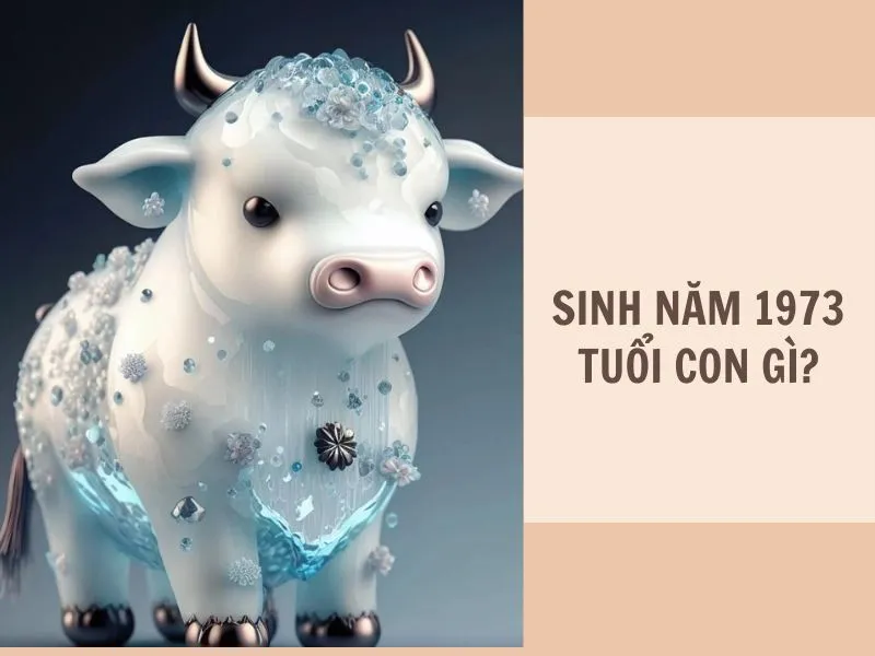 Chân dung người tuổi Quý Sửu 1973