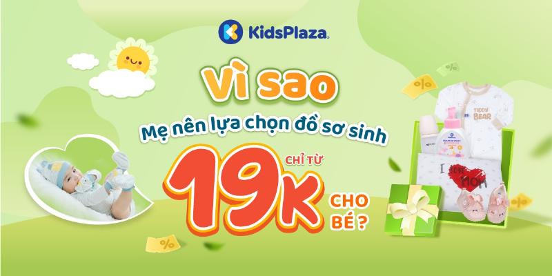 Kinh nghiệm mua đồ sơ sinh Kidsplaza săn sale