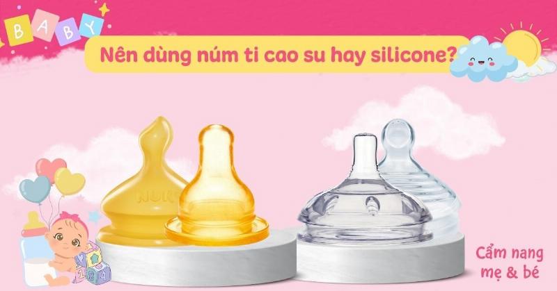 Núm vú silicon và cao su cho bình sữa trẻ sơ sinh