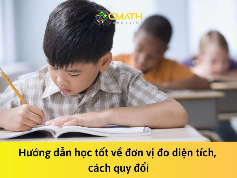 Cách đổi đơn vị đo diện tích từ lớn sang bé lớp 5 với quy tắc nhân 100