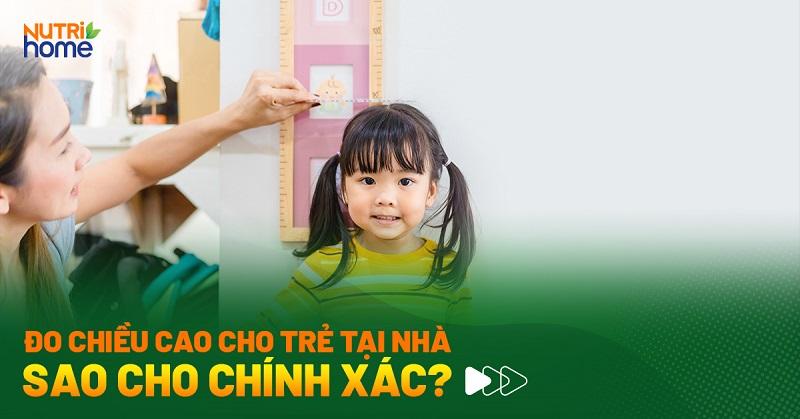 Cha mẹ đo và theo dõi chiều cao cân nặng của bé tại nhà