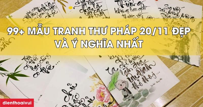 Tranh thư pháp ơn thầy cô ngày 20-11 đẹp nhất và ý nghĩa.