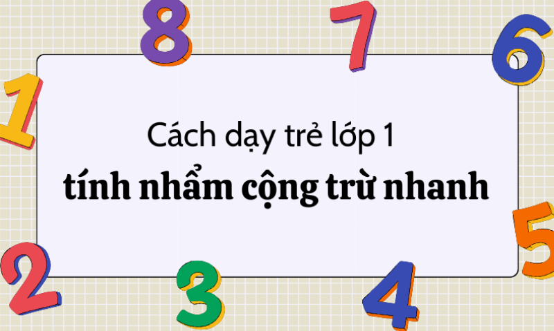 Trẻ học toán cộng trừ lớp 1 bằng que tính và đồ vật thực tế