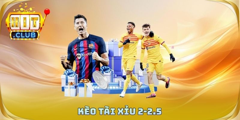 Kèo Tài Xỉu 2.5