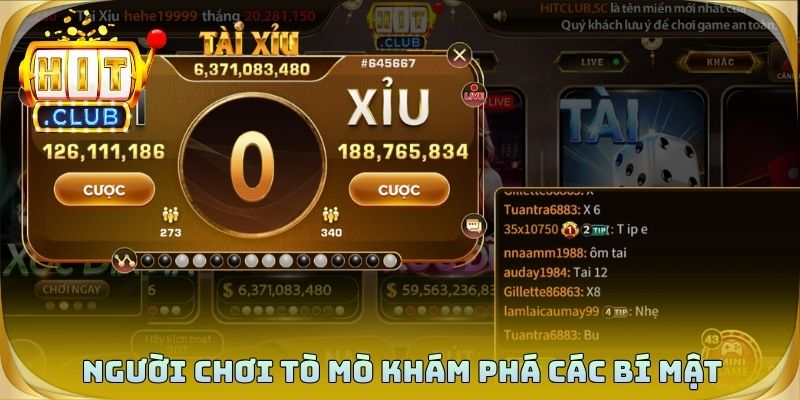 Người chơi tò mò khám phá các bí mật