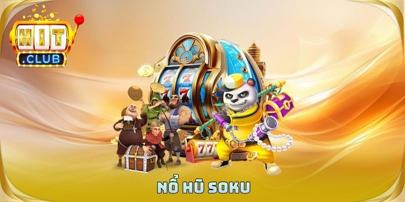 Nổ Hũ Soku